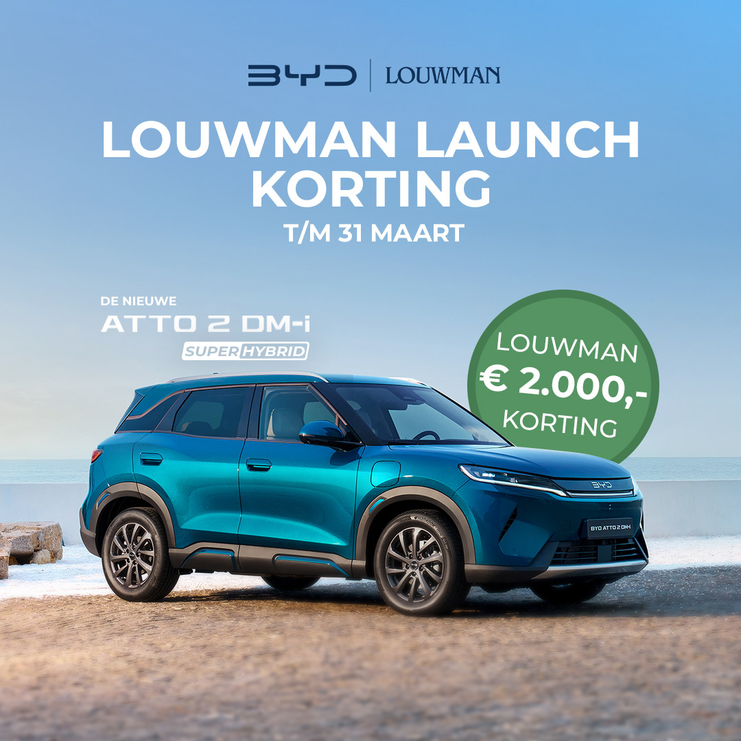 Louwman Launch Korting - De nieuwe ATTO 2 DM-i